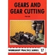 GEARS AND GEAR CUTTING