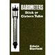 BAROMETERS, STICK OR CISTERN TUBE