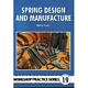 SPRING DESIGN AND MANUFACTURE